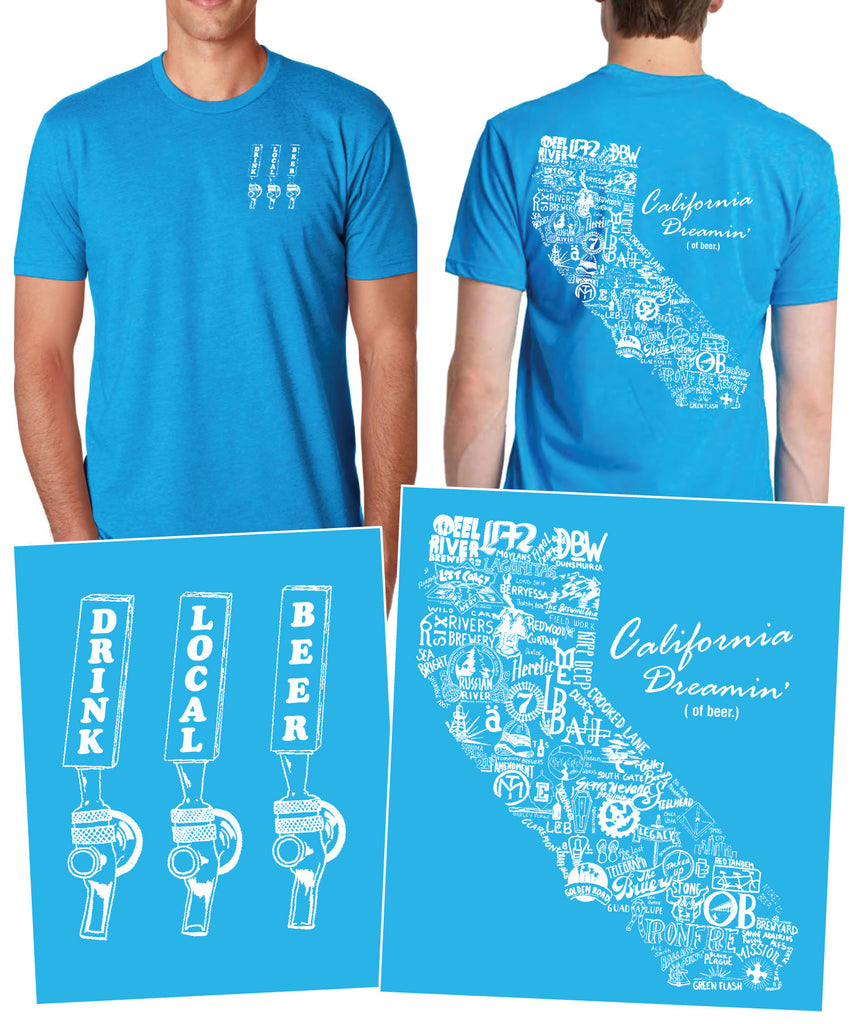 "Drink Local Beer" California Dreamin' Brewery Tee